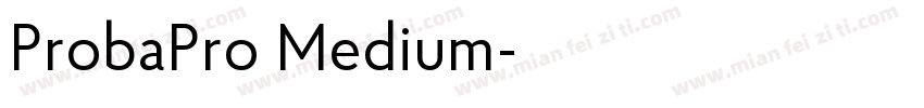 ProbaPro Medium字体转换